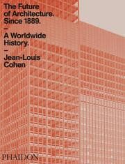 Cover von The Future of Architecture Since 1889