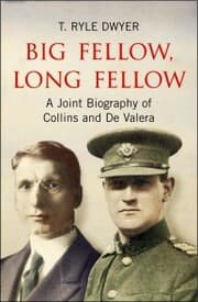 Cover von Big Fellow, Long Fellow. A Joint Biography of Collins and De Valera