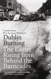 Cover von Dublin Burning: The Easter Rising From Behind the Barricades
