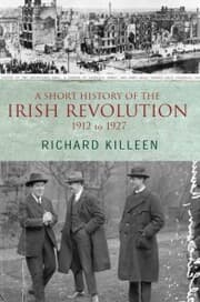 Cover von A Short History of the Irish Revolution, 1912 to 1927