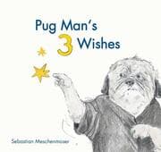 Cover von Pug Man's 3 Wishes