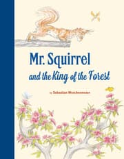 Cover von Mr. Squirrel and the King of the Forest