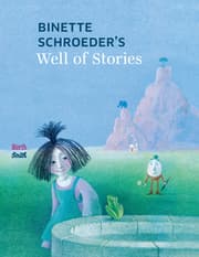 Cover von Binette Schroeder's Well of Stories