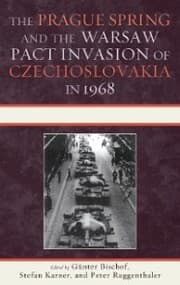 Cover von The Prague Spring and the Warsaw Pact Invasion of Czechoslovakia in 1968