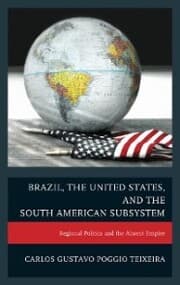 Cover von Brazil, the United States, and the South American Subsystem