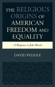 Cover von The Religious Origins of American Freedom and Equality