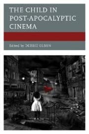 Cover von The Child in Post-Apocalyptic Cinema