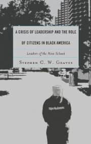 Cover von A Crisis of Leadership and the Role of Citizens in Black America