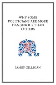 Cover von Why Some Politicians Are More Dangerous Than Others