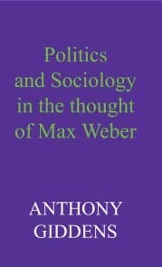 Cover von Politics and Sociology in the Thought of Max Weber