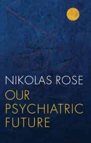 Cover von Our Psychiatric Future