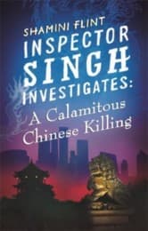 Cover von Inspector Singh Investigates: A Calamitous Chinese Killing