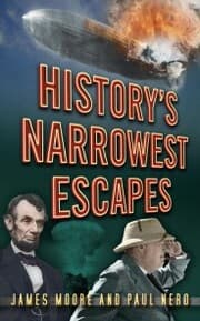 Cover von History's Narrowest Escapes