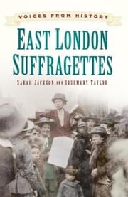 Cover von Voices from History: East London Suffragettes