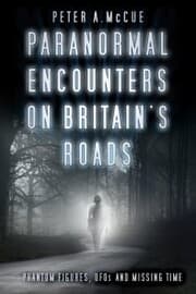 Cover von Paranormal Encounters on Britain's Roads
