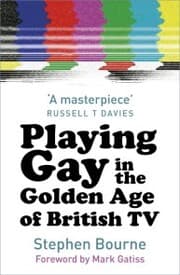 Cover von Playing Gay in the Golden Age of British TV