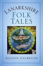 Cover von Lanarkshire Folk Tales