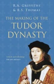Cover von The Making of the Tudor Dynasty: Classic Histories Series