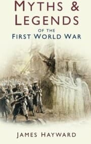 Cover von Myths and Legends of the First World War