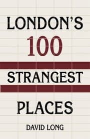 Cover von London's 100 Strangest Places