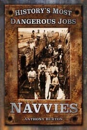 Cover von History's Most Dangerous Jobs: Navvies