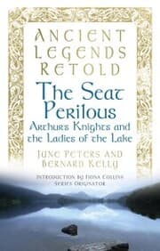 Cover von Ancient Legends Retold: The Seat Perilous