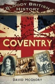 Cover von Bloody British History: Coventry