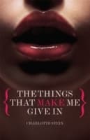 Cover von The Things That Make Me Give In