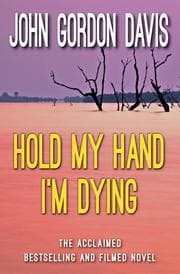 Cover von Hold My Hand I'm Dying