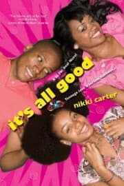 Cover von It's All Good: A So For Real Novel