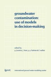 Cover von Groundwater Contamination: Use of Models in Decision-making