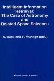 Cover von Intelligent Information Retrieval: The Case of Astronomy and Related Space Sciences