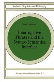 Cover von Interrogative Phrases and the Syntax-Semantics Interface