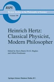 Cover von Heinrich Hertz: Classical Physicist, Modern Philosopher