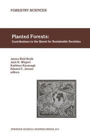 Cover von Planted Forests: Contributions to the Quest for Sustainable Societies