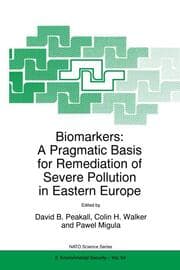 Cover von Biomarkers: A Pragmatic Basis for Remediation of Severe Pollution in Eastern Europe