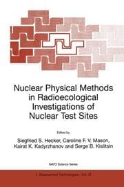 Cover von Nuclear Physical Methods in Radioecological Investigations of Nuclear Test Sites