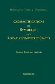 Cover von Compactifications of Symmetric and Locally Symmetric Spaces