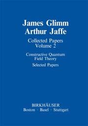 Cover von Collected Papers Vol.2:Constructive Quantum Field Theory.Selected Papers