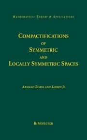 Cover von Compactifications of Symmetric and Locally Symmetric Spaces