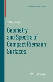 Cover von Geometry and Spectra of Compact Riemann Surfaces