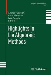 Cover von Highlights in Lie Algebraic Methods