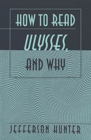 Cover von How to Read Ulysses, and Why