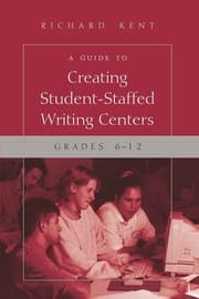 Cover von A Guide to Creating Student-Staffed Writing Centers, Grades 6-12