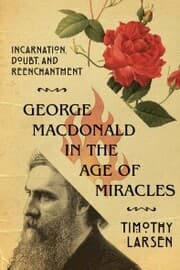 Cover von George MacDonald in the Age of Miracles
