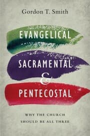 Cover von Evangelical, Sacramental, and Pentecostal