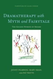 Cover von Dramatherapy with Myth and Fairytale