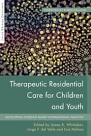 Cover von Therapeutic Residential Care for Children and Youth