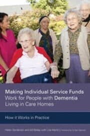Cover von Making Individual Service Funds Work for People with Dementia Living in Care Homes