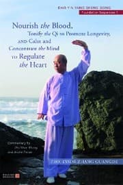 Cover von Nourish the Blood, Tonify the Qi to Promote Longevity, and Calm and Concentrate the Mind to Regulate the Heart